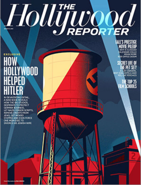 Hollywood Reporter magazine cover showing a swastika painted on the Warner Bros. water tower, illustrating coverage of Ben Urwand’s research on Hollywood and Nazi Germany